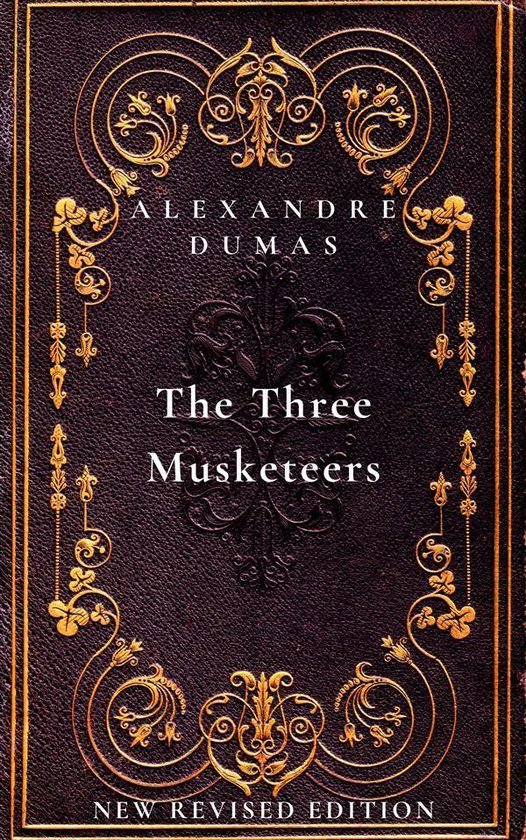 The Three Musketeers: The first book in The D’Artagnan Rom ... - cover