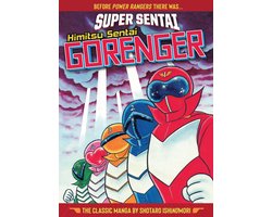 SUPER SENTAI: Himitsu Sentai Gorenger - The Classic Manga Collection