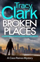 A Cass Raines Mystery 1 - Broken Places