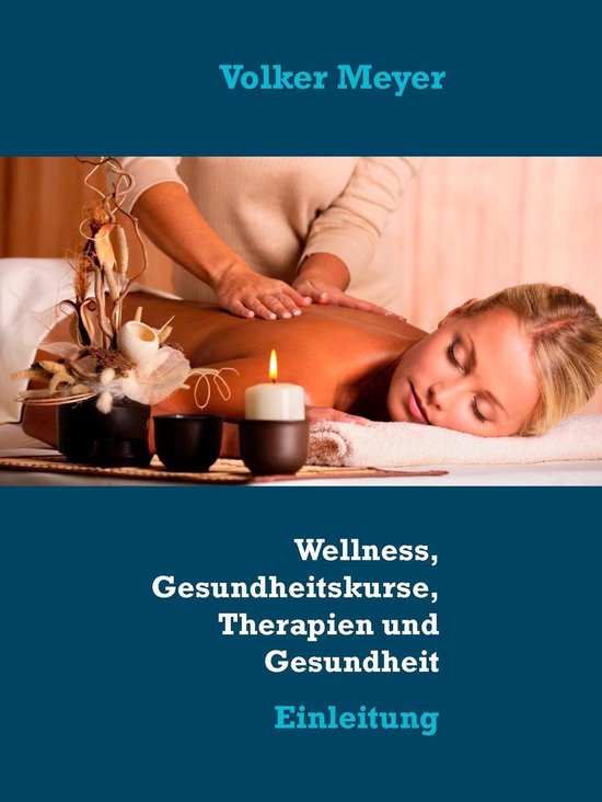 Wellness, Gesundheitskurse, Therapien und Gesundheit - cover