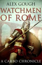 Carbo of Rome 1 - Watchmen Of Rome