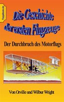 Toppbook Wissen und Wirken 39 - Die Geschichte der ersten Flugzeuge