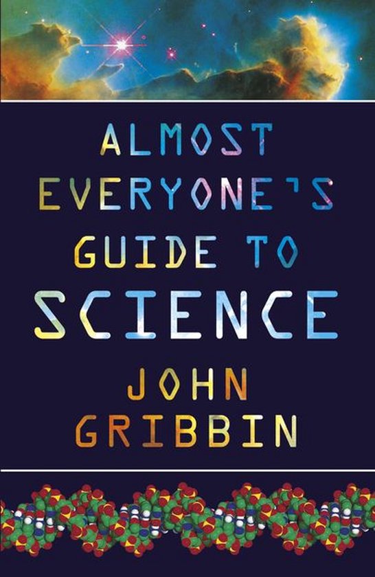 Almost Everyone's Guide to Science - cover