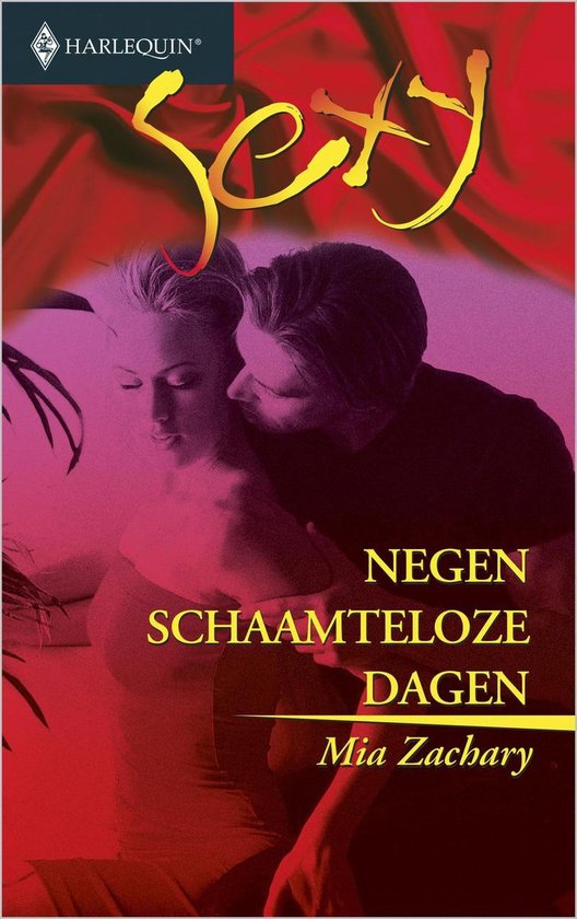 Harlequin Sexy 102 Negen Schaamteloze Dagen Ebook Mia Zachary 9789402502923 0091