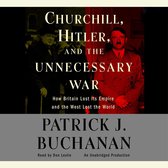 Churchill, Hitler and "The Unnecessary War"