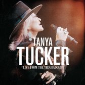 Tanya Tucker - Live From The Troubadour (CD)
