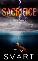 Karre & Viktoria Crime Novels 1 - Sacrifice