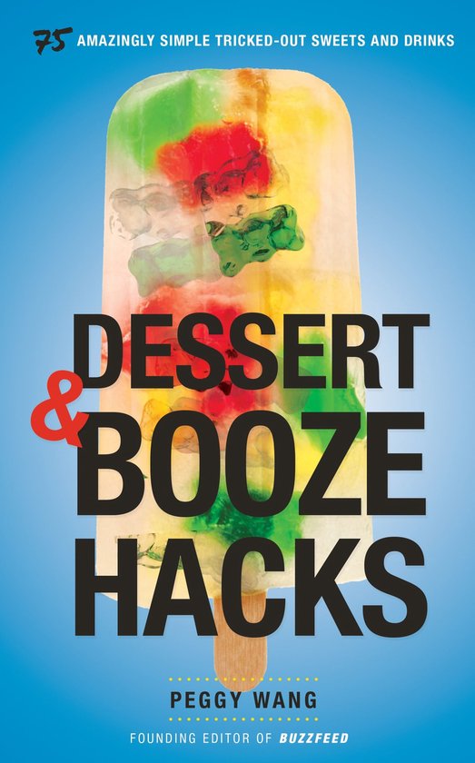 Dessert and Booze Hacks - cover