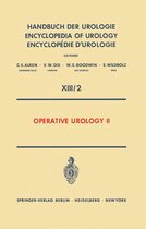 Handbuch der Urologie Encyclopedia of Urology Encyclopedie d'Urologie 13 / 2 - Operative Urology II