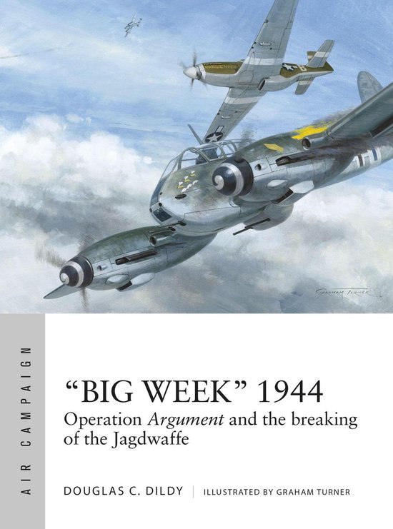 Air Campaign 27 - “Big Week” 1944 - cover