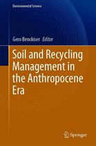 Environmental Science and Engineering - Soil and Recycling Management in the Anthropocene Era