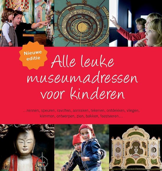 Cover van het boek 'Alle leuke museumadressen voor kinderen' van D. Hustinx