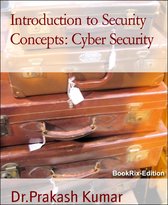Introduction to Security Concepts: Cyber Security
