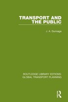 Routledge Library Edtions: Global Transport Planning - Transport and the Public