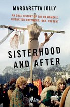 Oxford Oral History Series - Sisterhood and After