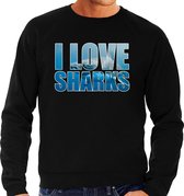 Tekst sweater I love sharks met dieren foto van een haai zwart voor heren - cadeau trui haaien liefhebber L