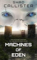 Machines of Eden