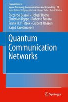 Foundations in Signal Processing, Communications and Networking 23 - Quantum Communication Networks