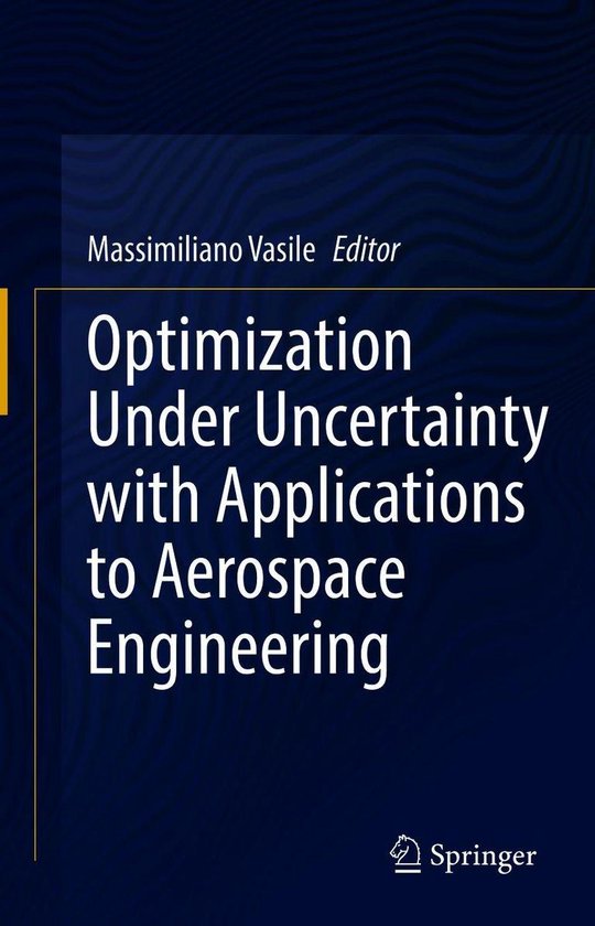 Optimization Under Uncertainty with Applications to Aerospac ... - cover