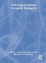 Boek cover Teaching Students Geriatric Research van Margaret A Perkinson