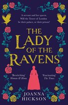 Queens of the Tower 1 - The Lady of the Ravens (Queens of the Tower, Book 1)