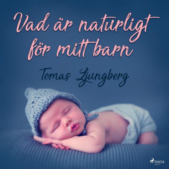 Vad är naturligt för mitt barn - cover