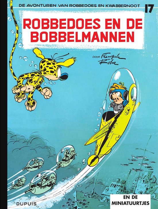 Robbedoes en Kwabbernoot 17 - Robbedoes en de Bobbelmannen - cover