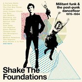 Shake The Foundations: Militant Funk & The Post-pu