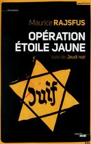 Opération Etoile Jaune (nouvelle édition)