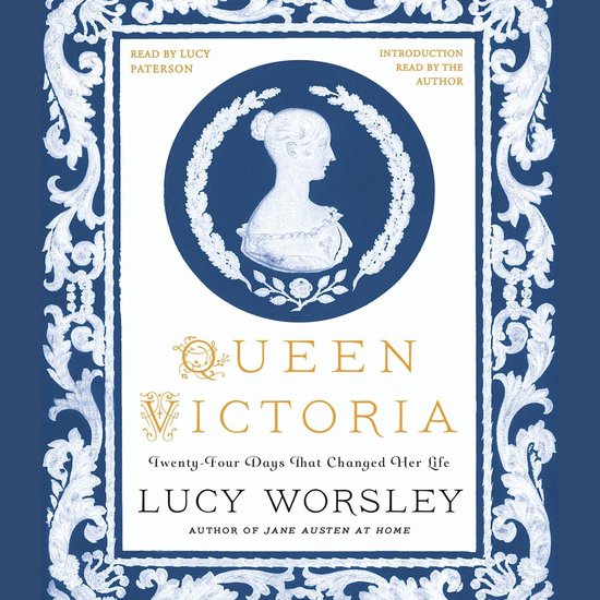 Queen Victoria: Twenty-Four Days That Changed Her Life - cover
