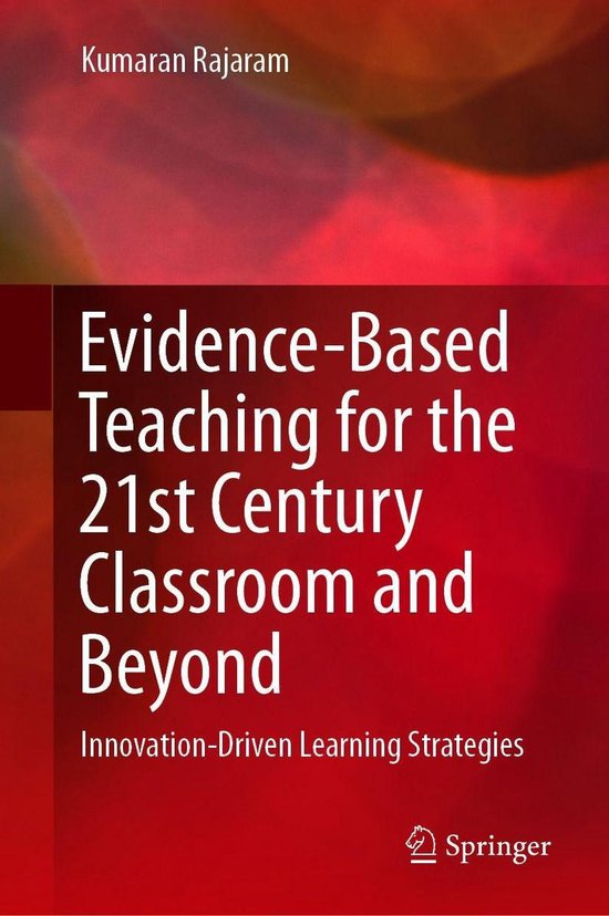 Evidence-Based Teaching for the 21st Century Classroom and B ... - cover
