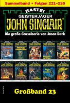 John Sinclair Großband 23 - John Sinclair Großband 23