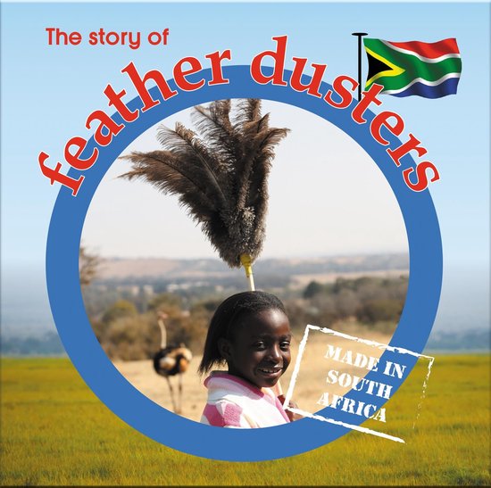 Made in South Africa - The story of feather dusters - cover