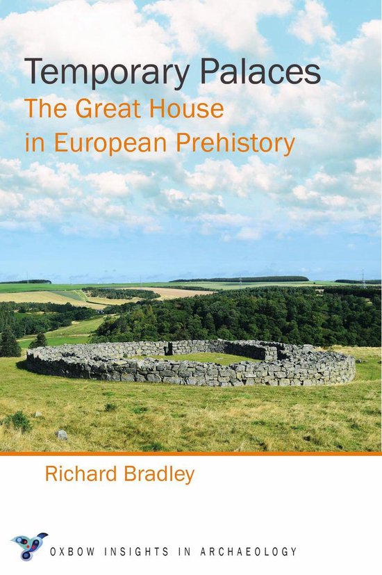 Oxbow Insights in Archaeology 7 - Temporary Palaces - cover