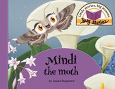 Bug stories - Mindi the moth