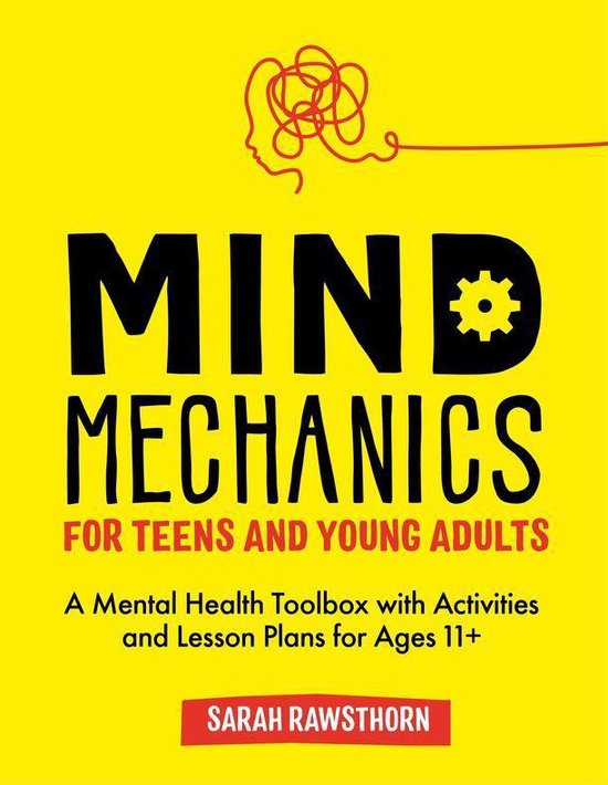 Mind Mechanics for Mental Health - Mind Mechanics for Teens  ... - cover