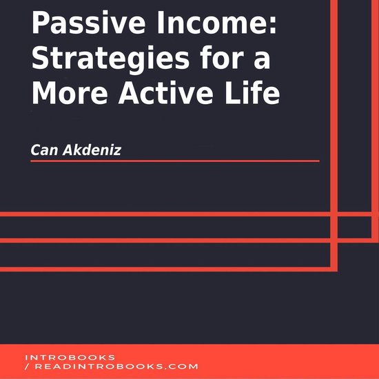 Passive Income: Strategies for a More Active Life - cover