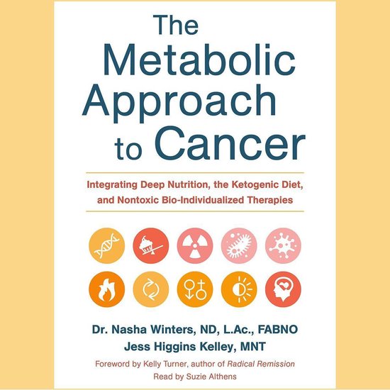 Metabolic Approach to Cancer, The - cover