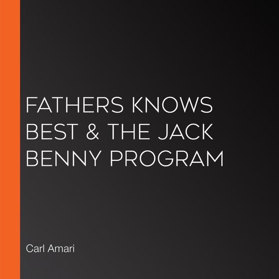 Fathers Knows Best & The Jack Benny Program
