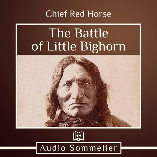 Battle of Little Bighorn, The