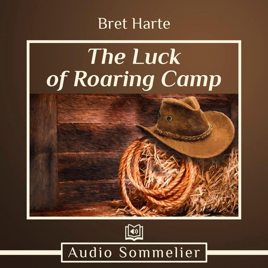 Luck of Roaring Camp, The - cover