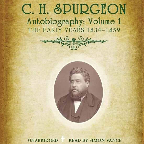 C. H. Spurgeon’s Autobiography, Vol. 1 - cover