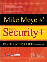 Certification Press - Mike Meyers' CompTIA Security+ Certification Guide (Exam SY0-401)