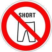 Korte broek verboden sticker 150 mm