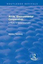 Routledge Revivals - Arctic Environmental Cooperation