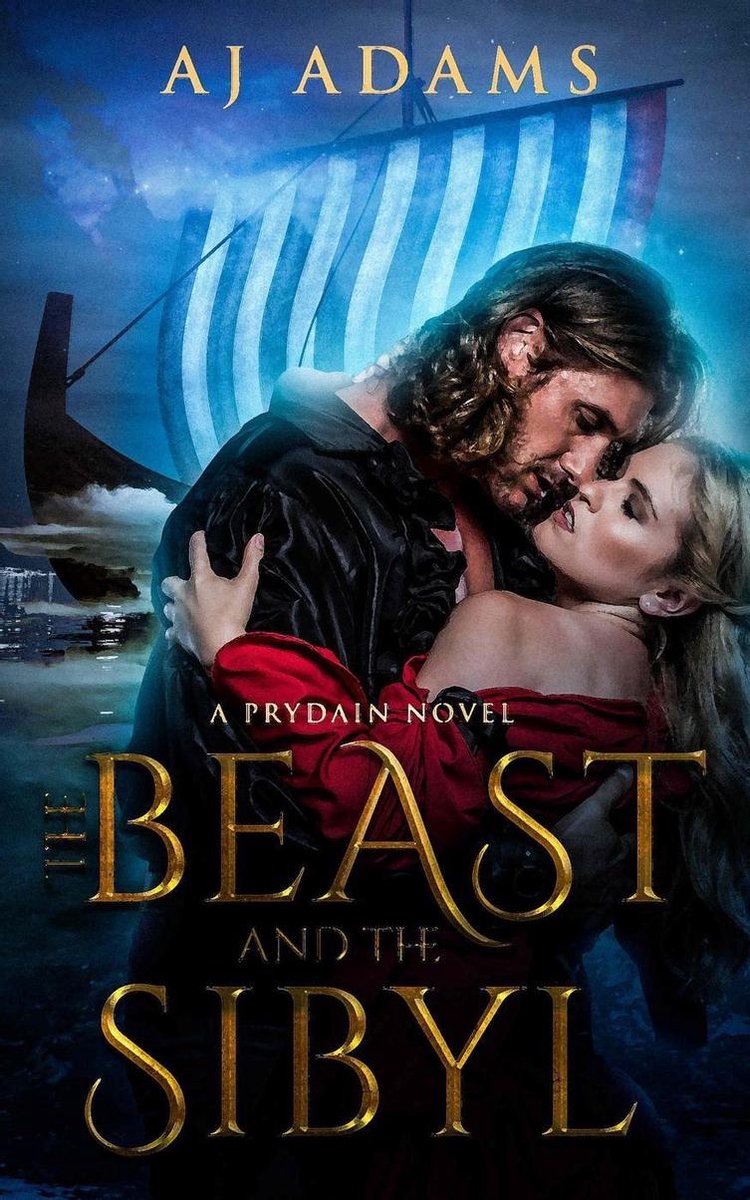 The world of Prydain, fantasy romance 2 - The Beast and The Sibyl - Aj Adams