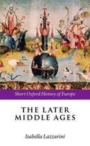 Short Oxford History of Europe - The Later Middle Ages