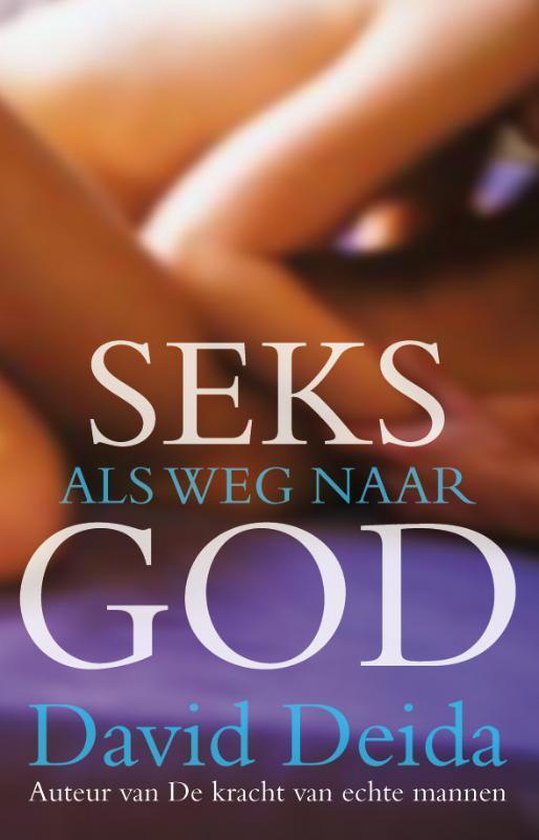 Cover van het boek 'Seks als weg naar God' van D. Deida