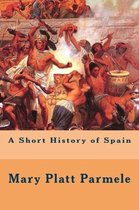 A Short History of Spain