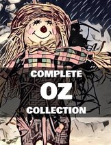 The Complete Oz Collection (Illustrated)